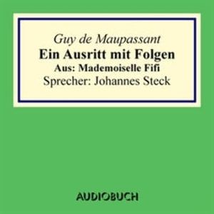 Mademoiselle Fifi: Ein Ausritt mit Folgen., Guy de Maupassant