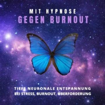 Mit Hypnose gegen Burnout audiobook, Tanja Kohl