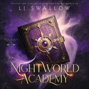 Nightworld Academy - Die Schule für Hexen, Vampire und Werwölfe, LJ Swallow