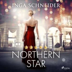 Northern Star (Rosenborg-Saga, Band 1), Inga Schneider