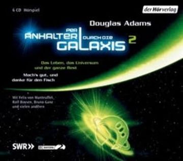 Per Anhalter durch die Galaxis 2. Das Leben, das Universum und der ganze Rest/Mach's gut und danke für den Fisch audiobook, Douglas Adams