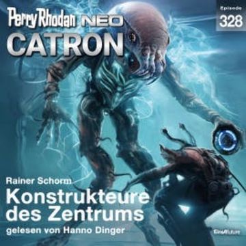 Perry Rhodan Neo 328: Konstrukteure des Zentrums audiobook, Rainer Schorm