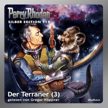 Der Terraner - Teil 3 (Perry Rhodan Silber Edition 119) audiobook, William Voltz