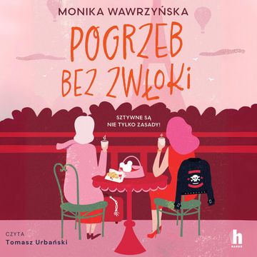 Pogrzeb bez zwłoki audiobook, Monika Wawrzyńska