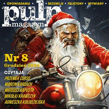 Pulp Magazyn #8 (12/2024), zespół autorów