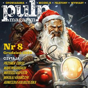 Pulp Magazyn #8 (12/2024), zespół autorów