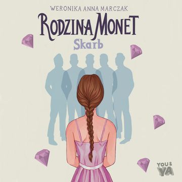 Rodzina Monet. Skarb. Tom 1 audiobook, Weronika Marczak