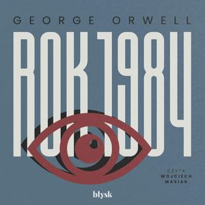 Rok 1984, George Orwell