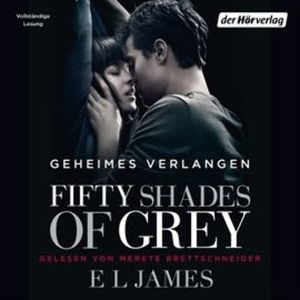 Fifty Shades of Grey. Geheimes Verlangen, E L James