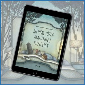 Siedem łóżek malutkiej popielicy, Anna Jankowska