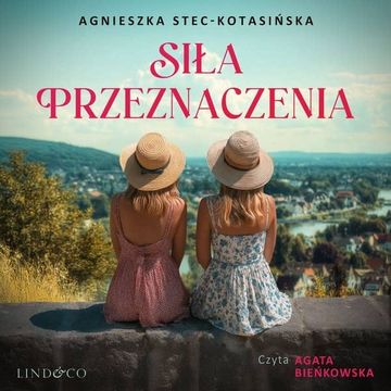 Siła przeznaczenia. Henley-on-Thames. Tom 1 audiobook, Agnieszka Stec-Kotasińska