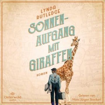 Sonnenaufgang mit Giraffen audiobook, Lynda Rutledge