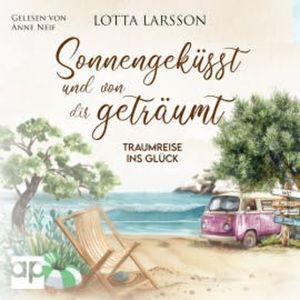 Sonnengeküsst und von dir geträumt, Lotta Larsson
