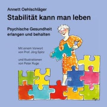 Stabilität kann man leben audiobook, Annett Oehlschläger