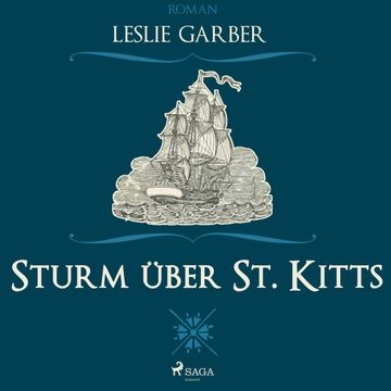 Sturm über St. Kitts audiobook, Leslie Garber