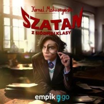 Szatan z siódmej klasy audiobook, Kornel Makuszyński