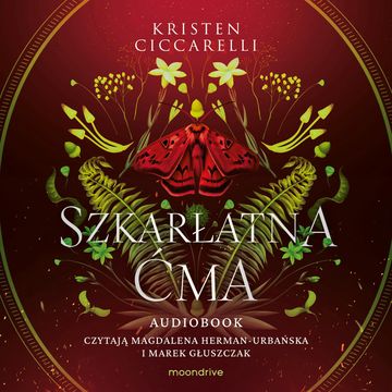 Szkarłatna Ćma. Tom 1 audiobook, Kristen Ciccarelli