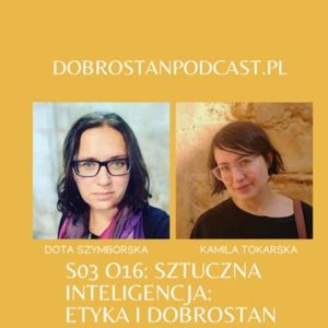Sztuczna inteligencja. AI a etyka i dobrostan — Dota Szymborska, Kamila Tokarska