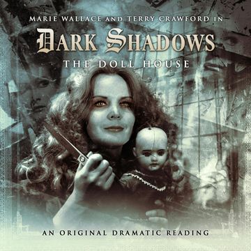 The Doll House (Dark Shadows 14) audiobook, James Goss