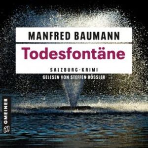 Todesfontäne, Manfred Baumann