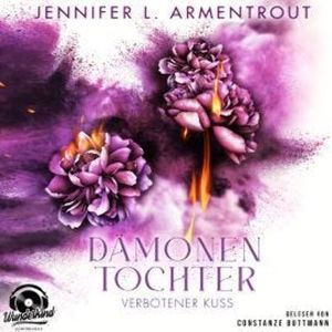 Verbotener Kuss - Dämonentochter, Band 1 (Ungekürzt), Jennifer L. Armentrout