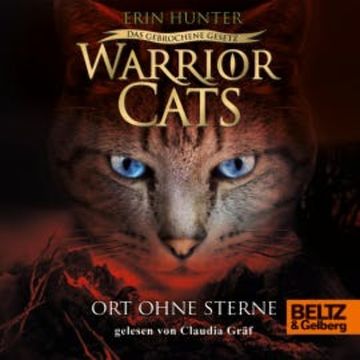 Warrior Cats - Das gebrochene Gesetz. Ort ohne Sterne audiobook, Erin Hunter