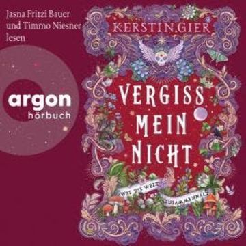 Was die Welt zusammenhält - Vergissmeinnicht, Band 3 (Ungekürzte Lesung) audiobook, Kerstin Gier