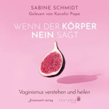 Wenn der Körper Nein sagt audiobook, Sabine Schmidt