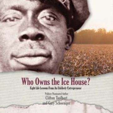 Who Owns the Ice House? audiobook, Clifton Taulbert