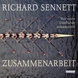 Zusammenarbeit, Richard Sennett