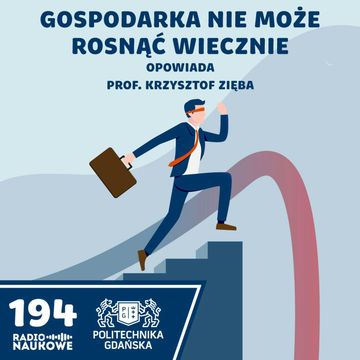 #194 Ekonomia konsumpcji - wygodny system, który prowadzi do zguby | prof. Krzysztof Zięba audiobook, Karolina Głowacka
