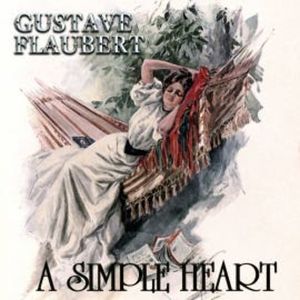 A Simple Heart, Gustave Flaubert
