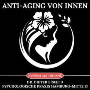 Anti-Aging von innen, Dr. Dieter Eisfeld