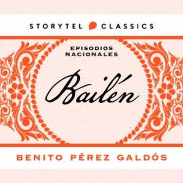 Bailén audiobook, Benito Pérez Galdós