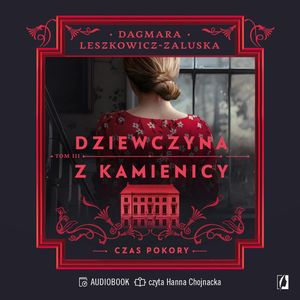 Dziewczyna z kamienicy. Czas pokory, Dagmara Leszkowicz-Zaluska