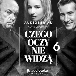 Czego oczy nie widzą. Odcinek 6: Dla kogo węgiel, dla kogo cebula, Krzysztof Kulpiński