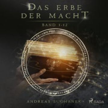 Das Erbe der Macht - Band 1-12 audiobook, Andreas Suchanek