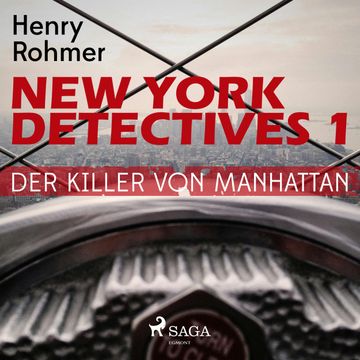 Der Killer von Manhattan - New York Detectives 1 audiobook, Henry Rohmer