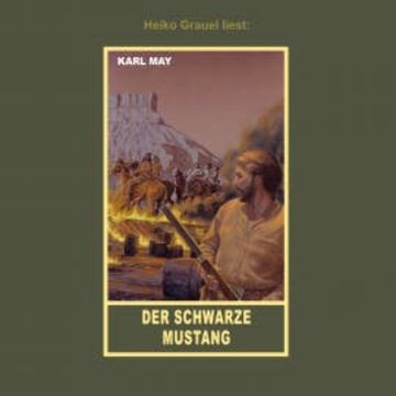 Der schwarze Mustang audiobook, Karl May