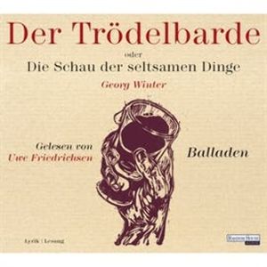 Der Trödelbarde oder Die Schau der seltsamen Dinge, Georg Winter