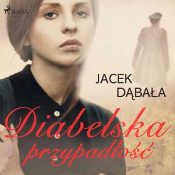 Diabelska przypadłość audiobook, Jacek Dąbała