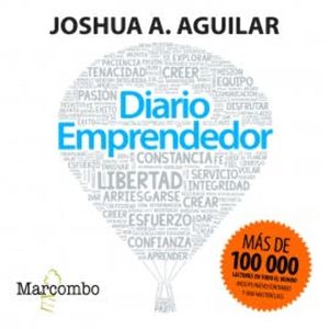 Diario emprendedor, Joshua Aguilar