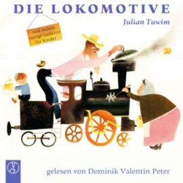 Die Lokomotive audiobook, Julian Tuwim