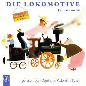 Die Lokomotive, Julian Tuwim