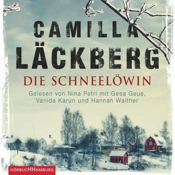 Die Schneelöwin audiobook, Camilla Läckberg
