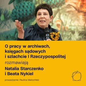 Dyskusja – Natalia Starczenko, Ukraińskie światy Rzeczypospolitej, Międzynarodowe Centrum Kultury