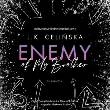 Enemy of my brother audiobook, J. K. Celińska