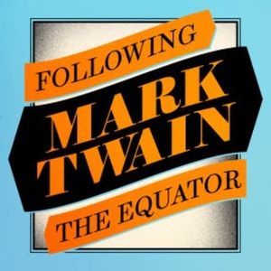 Following the Equator, Mark Twain