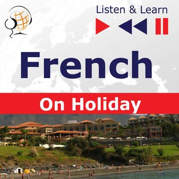 French on Holiday: Conversations de vacances audiobook, Dorota Guzik