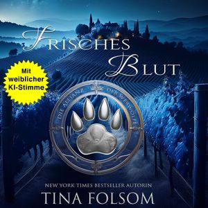 Frisches Blut, Tina Folsom